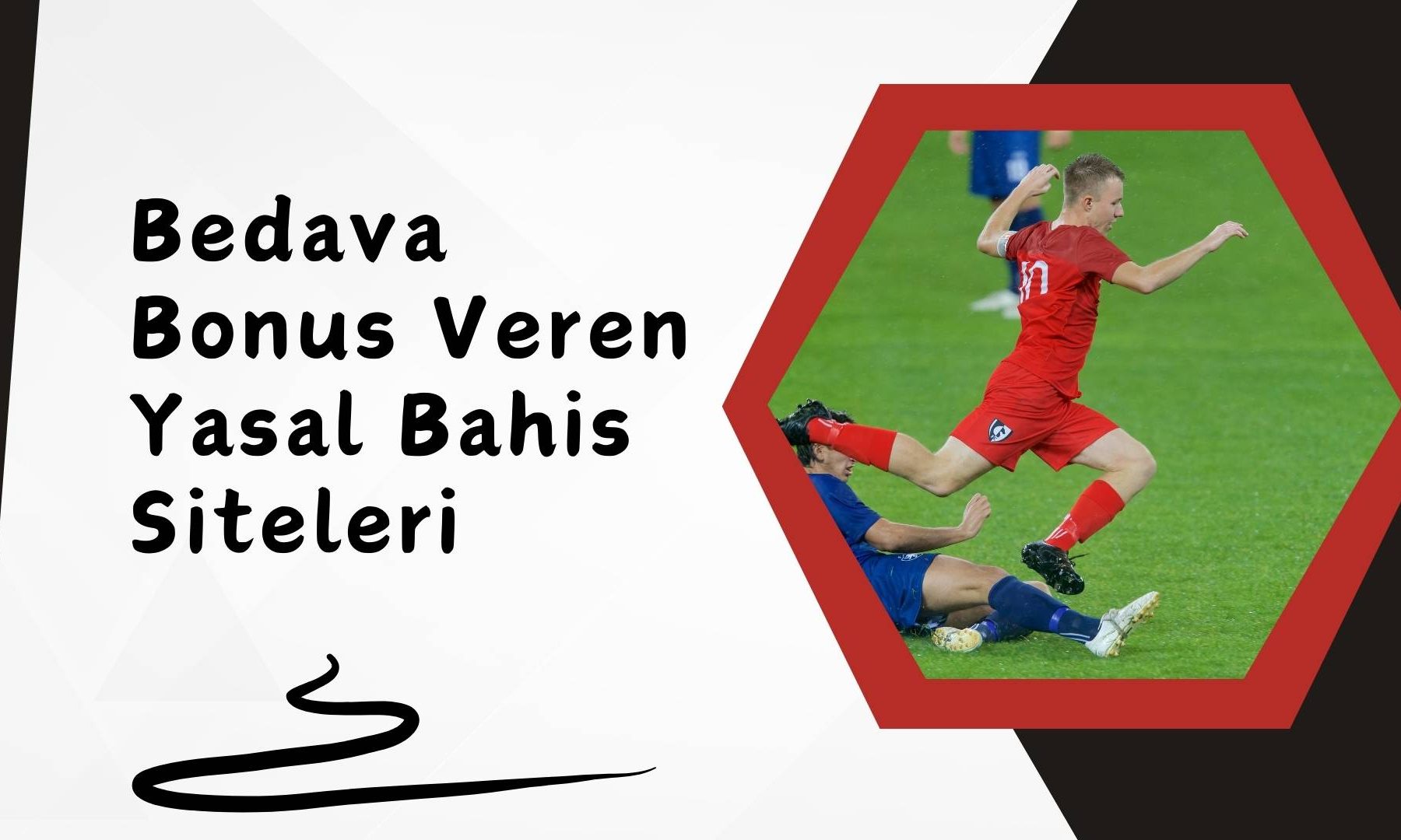 Bedava Bonus Veren Yasal Bahis Siteleri